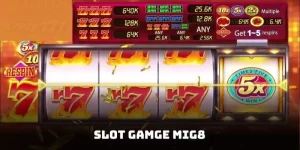 Slot Game Mig8 - Cơ Hội Kiếm Tiền Hấp Dẫn